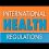 James Roguski:  “The International Health Regulations Reporting Requirements” (13 March 2023)